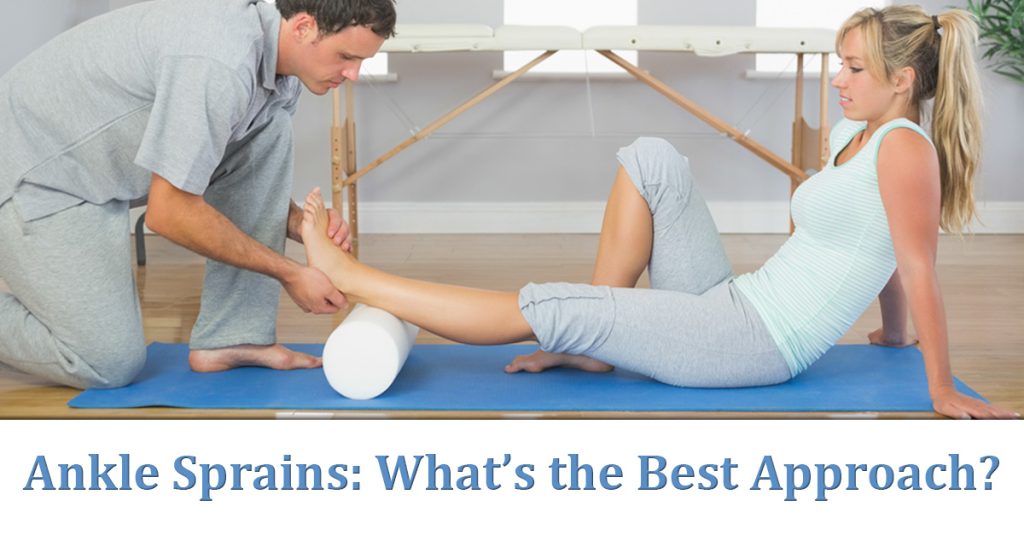 Caucasian male physical therapist massaging the ankles of a Caucasian female patient with text "Ankle Sprains: What's the Best Approach?"